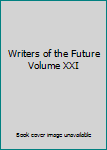 Unknown Binding Writers of the Future Volume XXI Book