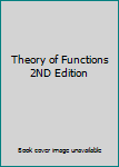 Hardcover Theory of Functions 2ND Edition Book