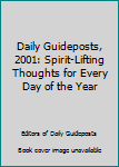 Hardcover Daily Guideposts, 2001: Spirit-Lifting Thoughts for Every Day of the Year Book