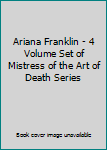 Ariana Franklin - 4 Volume Set of Mistress of the Art of Death Series