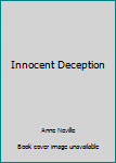 Paperback Innocent Deception Book