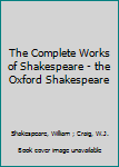 Leather Bound The Complete Works of Shakespeare - the Oxford Shakespeare Book