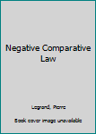 Hardcover Negative Comparative Law Book