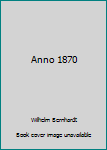 Hardcover Anno 1870 Book