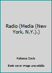 Library Binding Radio (Media (New York, N.Y.).) Book