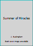 Paperback Summer of Miracles Book
