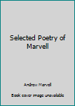 Mass Market Paperback Selected Poetry of Marvell Book