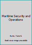 Maritime Security and Operations