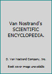 Hardcover Van Nostrand's SCIENTIFIC ENCYCLOPEDIA. Book