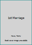 First Marriage