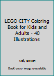 Paperback LEGO CITY Coloring Book for Kids and Adults - 40 Illustrations Book