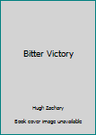 Paperback Bitter Victory Book