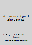 Hardcover A Treasury of great Short Stories Book