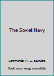 Hardcover The Soviet Navy Book