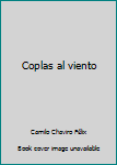 Unknown Binding Coplas al viento [Spanish] Book