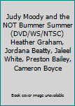 Judy Moody and the NOT Bummer Summer (DVD/WS/NTSC) Heather Graham, Jordana Beatty, Jaleel White, Preston Bailey, Cameron Boyce