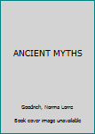 ANCIENT MYTHS