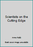 Staple Bound Scientists on the Cutting Edge Book