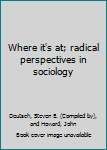 RADICAL PERSPECTIVES IN SOCIOLOGY