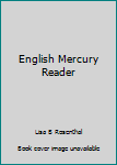 English Mercury Reader