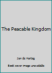 Mass Market Paperback The Peacable Kingdom Book