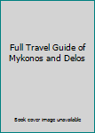 Paperback Full Travel Guide of Mykonos and Delos Book