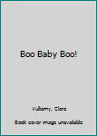Hardcover Boo Baby Boo! Book