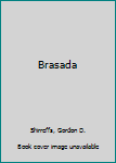 Mass Market Paperback Brasada Book