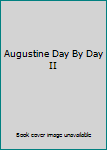 Hardcover Augustine Day By Day II Book