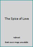 Hardcover The Spice of Love Book