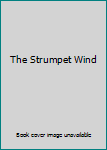 Hardcover The Strumpet Wind Book
