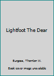 Hardcover Lightfoot The Dear Book