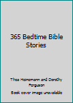 365 Bedtime Bible Stories