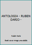 Paperback ANTOLOGIA - RUBEN DARIO - Book