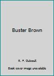 Paperback Buster Brown Book