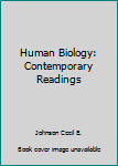 Paperback Human Biology: Contemporary Readings Book