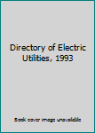 Hardcover Directory of Electric Utilities, 1993 Book