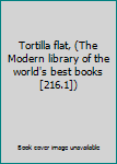Tortilla flat, (The Modern library of the world's best books [216.1])