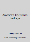 America's Christmas heritage