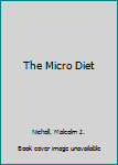 Mass Market Paperback The Micro Diet Book