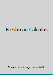 Hardcover Freshman Calculus Book