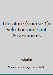 Paperback Literature (Course 1): Selection and Unit Assessments Book