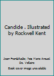 Candide . Illustrated by Rockwell Kent