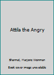 Hardcover Attila the Angry Book