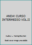 Paperback ANDA! CURSO INTERMEDIO VOL.II Book