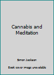 Paperback Cannabis and Meditation Book