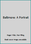 Hardcover Baltimore: A Portrait Book