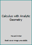 Calculus with Analytic Geometry