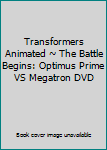 DVD Transformers Animated ~ The Battle Begins: Optimus Prime VS Megatron DVD Book