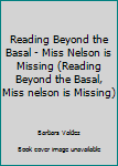 Paperback Reading Beyond the Basal - Miss Nelson is Missing (Reading Beyond the Basal, Miss nelson is Missing) Book